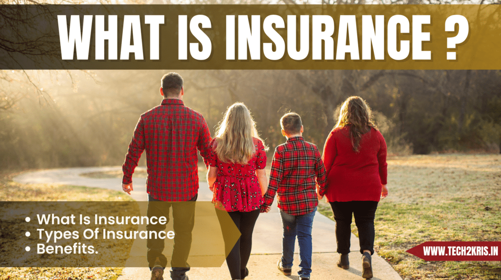 What Is Insurance