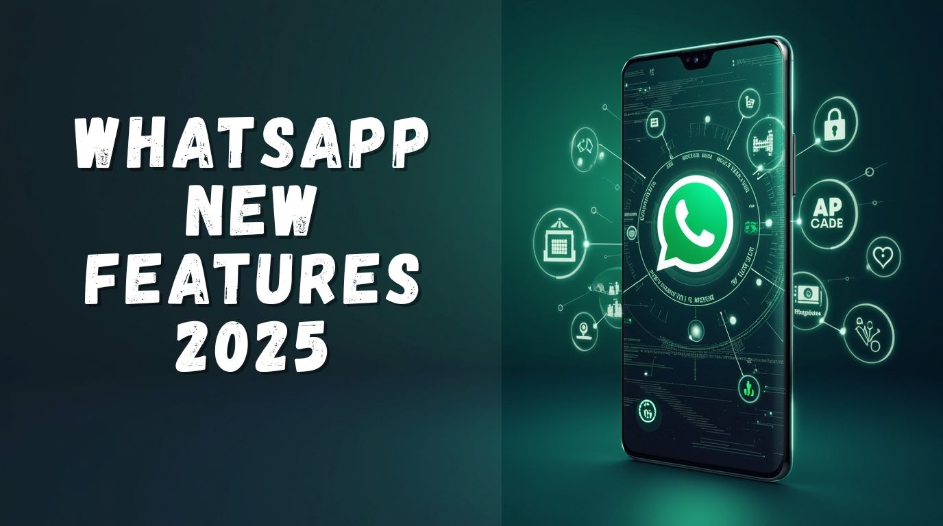 WhatsApp New Features 2025